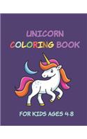 Unicorn Coloring Book for Kids Ages 4-8: Unicorn Gifts for Girls Cute Easy and Relaxing Birthday Coloring Book