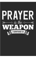 Prayers is The Weapon 2 Corinthians 10