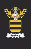 Strabolgi: Strabolgi Coat of Arms and Family Crest Notebook Journal (6 x 9 - 100 pages)