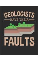 Geologists Have Their Faults