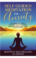 Self-Guided Meditation for Anxiety