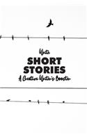 Write Short Stories A Creative Writer's Booster