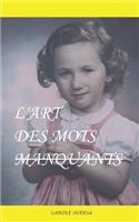 L'Art Des Mots Manquants
