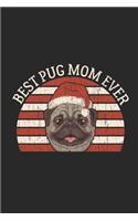 Best Pug Mom Ever
