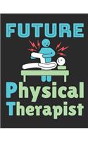 Future Physical Therapist