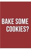 Bake Some Cookies? Notebook Journal