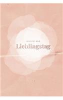 Heute ist mein Lieblingstag