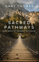 Sacred Pathways: Nine Ways to Connect with God