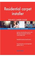 Residential carpet installer RED-HOT Career Guide; 2525 REAL Interview Questions