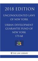 Unconsolidated Laws of New York - Urban development guarantee fund of New York 175/68 (2018 Edition)