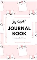 Goddess Book Press - My Simple! Pink Cats Journal Book - Writing Notebook