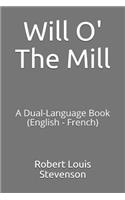 Will O' the Mill