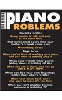 Piano Problems - Composition Notebook with Journal Paper