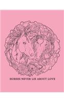 Horses Never Lie about Love