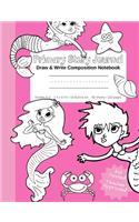 Primary Story Journal - Draw & Write Composition Notebook Grades K-2 - Cute Fun Mermaid Cover to Color! Kindergarten to Early Childhood Dotted Midline Picture Space