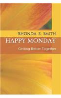 Happy Monday