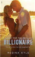 Nanny for the Reclusive Billionaire