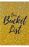 Our Bucket List