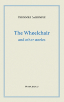 Wheelchair and Other Stories