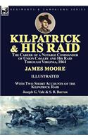 Kilpatrick and His Raid