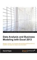 Data Analysis and Business Modeling with Excel 2013