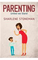 Parenting: United We Stand