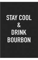 Stay Cool & Drink Bourbon