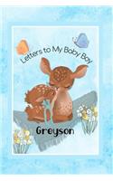 Greyson Letters to My Baby Boy: Personalized Baby Journal