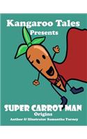 Super Carrot Man Origins