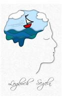 Logbuch Segeln: Das Segel Abenteuer Logbuch Für Seebären Oder Alle Die Segeln Lernen Möchten. Mein Segeltagebuch