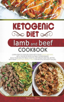 KETOGENIC DIET LAMB AND BEEF COOKBOOK (second edition)