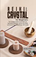 Reiki and Crystal for Beginners