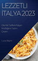 Lezzetli &#304;talya 2023