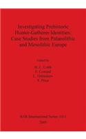 Investigating Prehistoric Hunter-Gatherer Identities