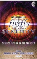 Investigating Firefly and Serenity