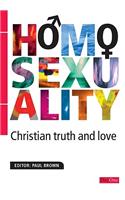 Homosexuality: Christian Truth and Love