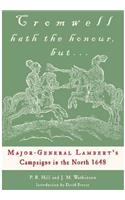 Cromwell Hath The Honour, But...