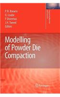 Modelling of Powder Die Compaction