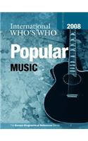 International Who's Who in Popular Music 2008