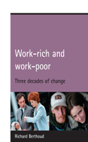 Work-rich and Work-poor