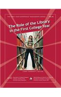 Role of the Library in the First College Year