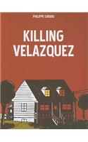 Killing Velazquez