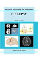 Epilepsy: An Atlas of Investigation and Management