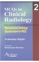 McQs in Clinical Radiology 2: Musculoskeletal Radiology