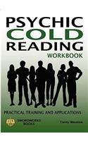 Psychic Cold Reading Workbook - Practical Training and Applications