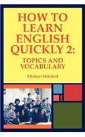 How to Learn English Quickly 2