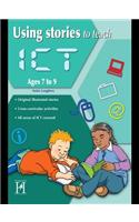 Using Stories to Teach Ict Ages 7 to 9