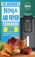 Beginner's Ninja Air Fryer Cookbook