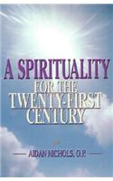 A Spirituality for the Twenty-first Century