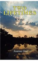 Two Lifetimes